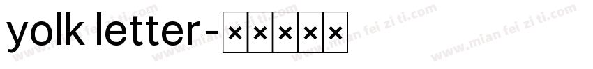 yolk letter字体转换
